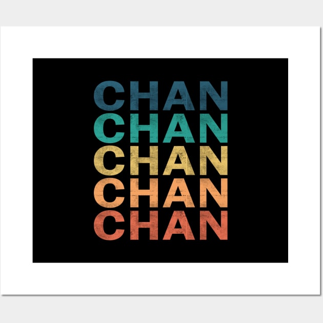 Chan Name T Shirt - Chan Vintage Retro Name Gift Item Tee Wall Art by henrietacharthadfield